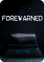 FOREWARNED - 皓途下载网推荐PC游戏